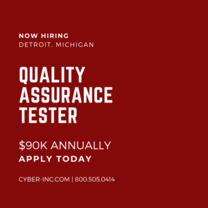Quality Assurance (QA) Tester with Fortune 500 Detroit, $90K annually